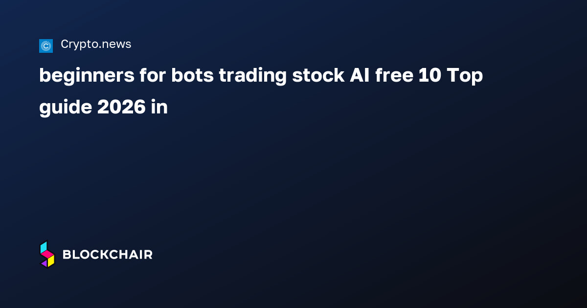 Top 10 free AI stock trading bots for beginners in 2026 guide ...