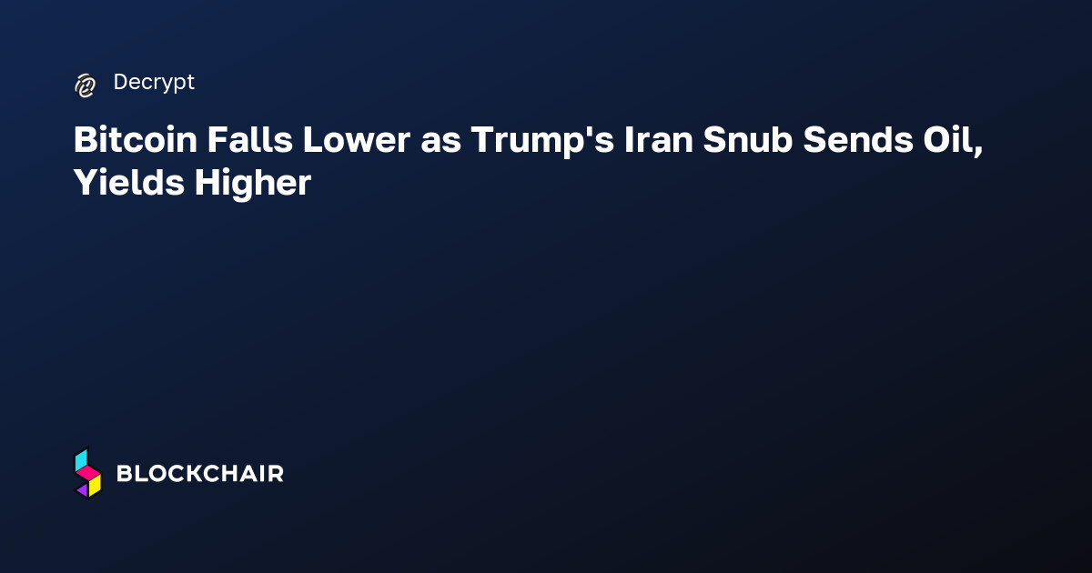 Bitcoin Falls Lower as Trump's Iran Snub Sends Oil, Yields Higher ...