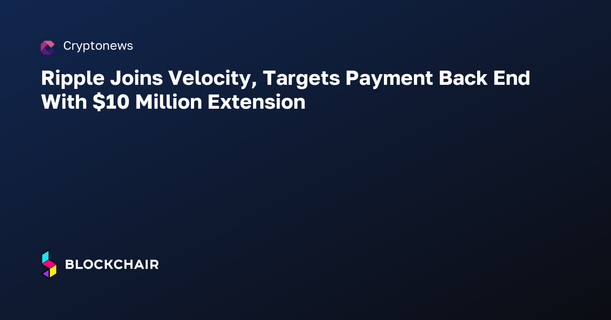 Sql Infrastructure Pdf Ripple Joins Velocity, Targets Payment Back End With $10 Million ...