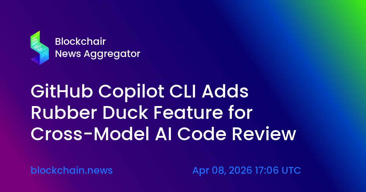 GitHub Copilot CLI Adds Rubber Duck Feature for Cross-Model AI Code ...